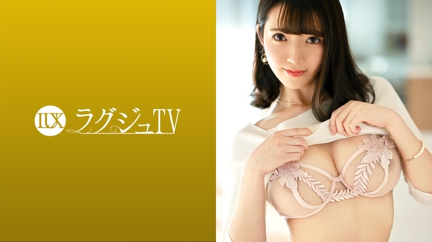 LUXU-1581 豪华电视1551《我已经快3年没吃过了……》 开朗超群的Arasa美女担心和男友没有性关系，申请AV！按住男人喜欢的穴位的尘埃美女，沉浸在丰富的性爱中，释放积攒的欲望！